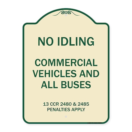 Signmission No Idling Commercial Vehicles and All Buses 13 CCR 2480 and 2485 Penalties Apply, TG-1824-23845 A-DES-TG-1824-23845